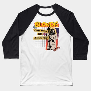 Blondie one way or another Baseball T-Shirt